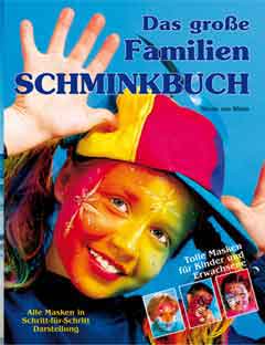 Das große Familien-Schminkbuch